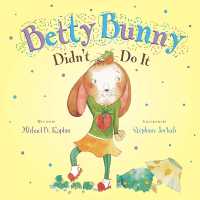 Betty Bunny Didn't Do It (Betty Bunny)