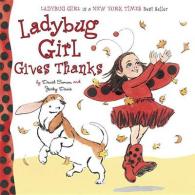 Ladybug Girl Gives Thanks (Ladybug Girl Board Books) （BRDBK）