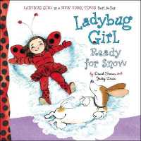 Ladybug Girl Ready for Snow (Ladybug Girl) （Board Book）
