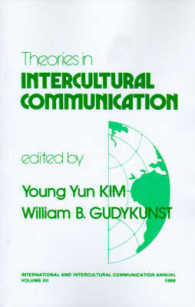 Theories in Intercultural Communication (International and Intercultural Communication Annual)