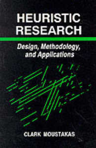 Heuristic Research : Design, Methodology, and Applications