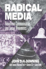急進的メディア：反抗的コミュニケーションと社会運動<br>Radical Media : Rebellious Communication and Social Movements