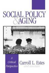 社会政策と加齢：批判的考察<br>Social Policy and Aging : A Critical Perspective