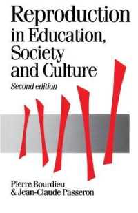 Reproduction in Education, Society and Culture (Published in association with Theory, Culture & Society) （2ND）