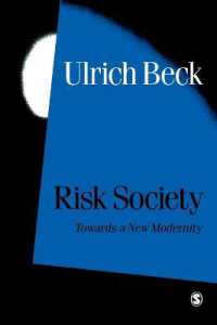 Ｕ．ベック著／危険社会：新しい近代への道（英訳）<br>Risk Society : Towards a New Modernity (Published in association with Theory, Culture & Society)