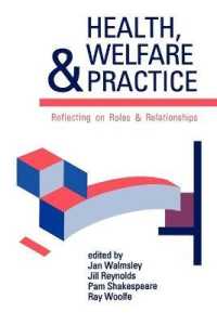 Health, Welfare and Practice : Reflecting on Roles and Relationships (Published in Association with the Open University)