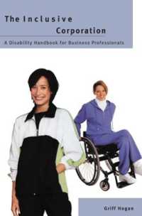 The Inclusive Corporation : A Disability Handbook for Business Professionals