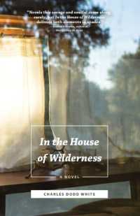 In the House of Wilderness : A Novel