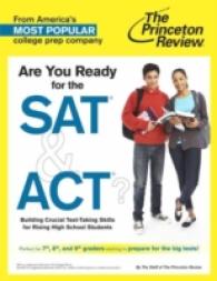 Are You Ready for the Sat & Act? : Building Critical Reading Skills for Rising High School Students (Princeton Review Series) （CSM）