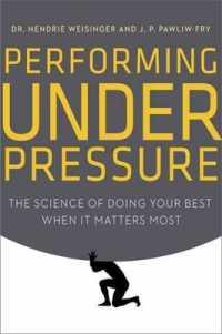 『プレッシャーなんてこわくない　誰でも本番で勝てるメンタル強化術』早川書房（原書）<br>Performing under Pressure : The Science of Doing Your Best When It Matters Most
