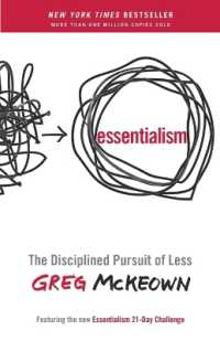 Essentialism : The Disciplined Pursuit of Less