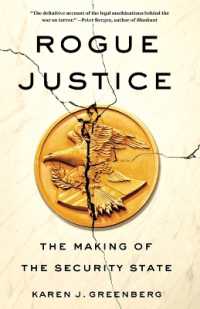 Rogue Justice : The Making of the Security State