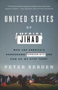 United States of Jihad : Who Are America's Homegrown Terrorists, and How Do We Stop Them?