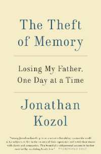 The Theft of Memory : Losing My Father, One Day at a Time
