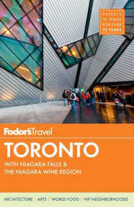 Fodor's Toronto : With Niagara Falls & the Niagara Wine Region (Fodor's Toronto) （24TH）