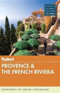 Fodor's Provence & the French Riviera (Fodor's Provence & the French Riviera) （10TH）