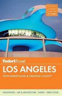 Fodor's Travel Los Angeles : With Disneyland & Orange County (Fodor's Los Angeles) （26 FOL PAP）