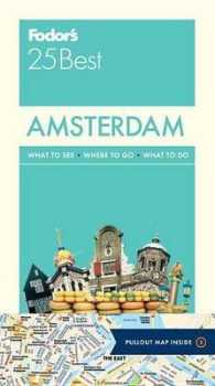 Fodor's 25 Best Amsterdam (Fodors Amsterdam's 25 Best) （9 FOL LAM）