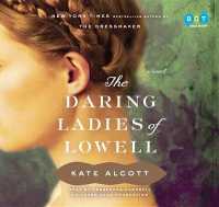 The Daring Ladies of Lowell （Unabridged）
