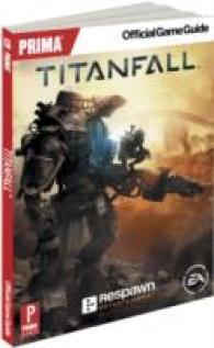 Titanfall : Prima Official Game Guide