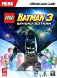 Lego Batman 3 : Beyond Gotham Official Game Guide (Prima Official Game Guide) （PAP/PSC）
