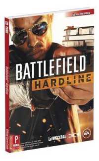 Battlefield Hardline (Prima Official Game Guide) （PAP/PSC）