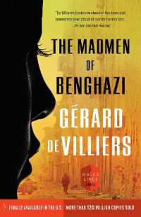 The Madmen of Benghazi : A Malko Linge Novel (A Malko Linge Novel)