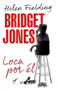 Bridget Jones: loca por él / Bridget Jones: Mad about the Boy (Bridget Jones)