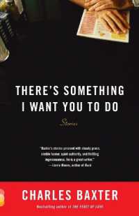 There's Something I Want You to Do : Stories (Vintage Contemporaries)
