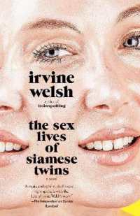 The Sex Lives of Siamese Twins (Vintage International)