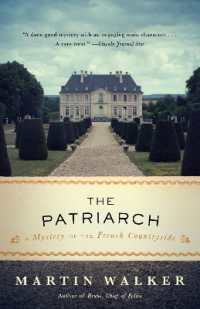 The Patriarch : A Mystery of the French Countryside (Bruno, Chief of Police Series)