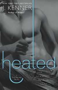 Heated : A Most Wanted Novel (Most Wanted)