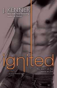 Ignited : A Most Wanted Novel (Most Wanted)