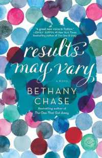 Results May Vary : A Novel