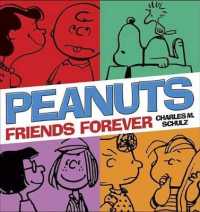 Peanuts : Friends Forever (Peanuts)
