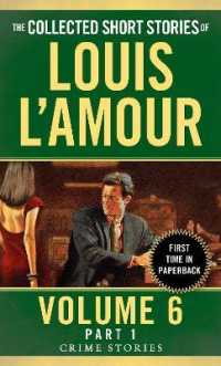 The Collected Short Stories of Louis L'Amour, Volume 6, Part 1 : Crime Stories