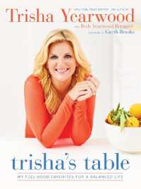 Trisha's Table : My Feel-Good Favorites for a Balanced Life: A Cookbook