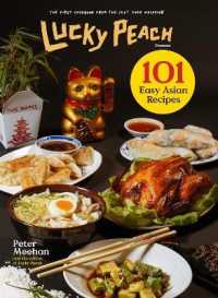 Lucky Peach Presents 101 Easy Asian Recipes : The First Cookbook from the Cult Food Magazine