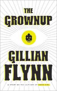 The Grownup : A Story by the Author of Gone Girl