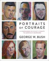 Portraits of Courage : A Commander in Chief's Tribute to America's Warriors