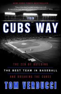 Cubs Way : The Zen of Building the Best Team in Baseball and Breaking the Curse