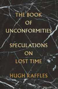 The Book of Unconformities : Speculations on Lost Time 