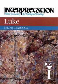 Luke : Interpretation (Interpretation: a Bible Commentary)