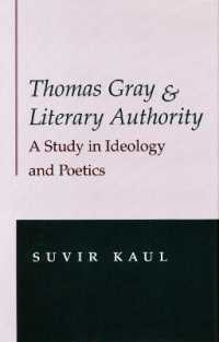 Thomas Gray and Literary Authority : A Study in Ideology and Politics