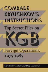 Comrade Kryuchkov's Instructions : Top Secret Files on KGB Foreign Operations, 1975-1985