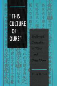 'This Culture of Ours' : Intellectual Transitions in T'ang and Sung China