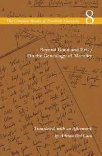 英訳ニーチェ全集第８巻：『善悪の彼岸』『道徳の系譜学』<br>Beyond Good and Evil / on the Genealogy of Morality : Volume 8 (The Complete Works of Friedrich Nietzsche)