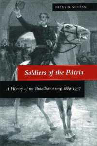 Soldiers of the Pátria : A History of the Brazilian Army, 1889-1937