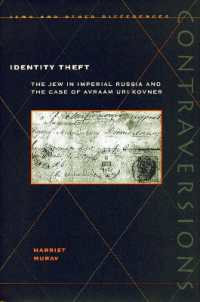Identity Theft : The Jew in Imperial Russia and the Case of Avraam Uri Kovner (Contraversions: Jews and Other Differences)
