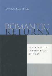 Romantic Returns : Superstition, Imagination, History
